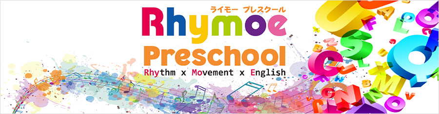 Rhymoe Preschool ライモー プレスクール